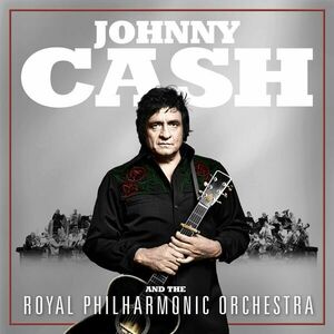 Johnny Cash And The Royal Philharmonic Orchestra (2020) - Vinyl | Johnny Cash, Royal Philharmonic Orchestra imagine