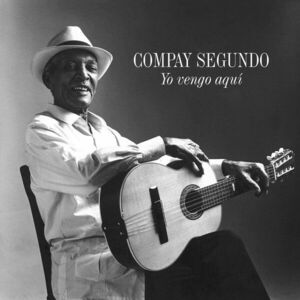 Yo Vengo Aqui - Vinyl | Compay Segundo imagine