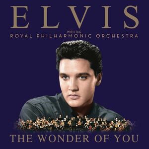 The Wonder Of You: Elvis Presley With The Royal Philharmonic Orchestra - Vinyl | Elvis Presley imagine
