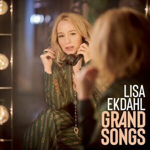 Grand Songs - Vinyl | Lisa Ekdahl imagine