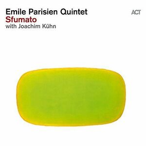 Sfumato | Emile Parisien Quintet imagine