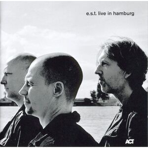 E.S.T. - Live In Hamburg | E.S.T. imagine