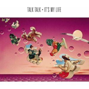 It's My Life | Talk Talk imagine