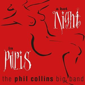 A Hot Night in Paris | The Phil Collins Big Band imagine