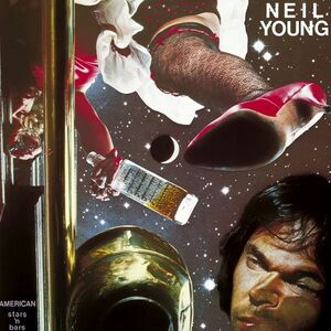 American Stars'N Bars | Neil Young imagine