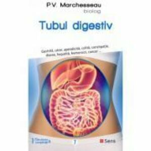 Tubul digestiv - P. V. Marchesseau imagine