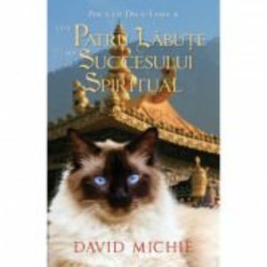 Pisica lui Dalai Lama si cele patru labute ale succesului spiritual - David Michie imagine