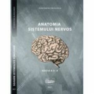 Anatomia sistemului nervos. Editia a 2-a - Constantin Enciulescu imagine