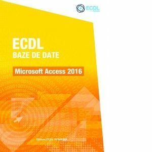 ECDL Baze de date. Microsoft Access 2016 imagine