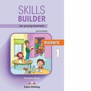 Skills builder for young learners movers 1 student book. Cu digibooks app (revizuit 2018) imagine