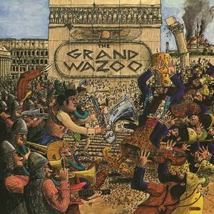 The Grand Wazoo - Vinyl | Frank Zappa imagine