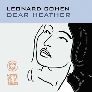 Dear Heather - Vinyl | Leonard Cohen imagine