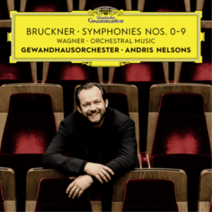 Bruckner: Symphonies Nos. 0-9 / Wagner: Orchestral Music | Andris Nelsons, Gewandhausorchester imagine