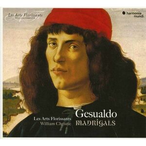 Gesualdo: Madrigals | Carlo Gesualdo, William Christie, Les Arts Florissants imagine