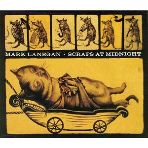 Scraps at Midnight | Mark Lanegan imagine