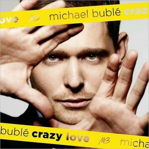 Crazy Love | Michael Buble imagine