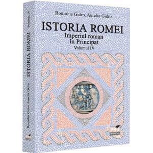 Istoria Romei. Imperiul roman in Principat. Volumul IV imagine