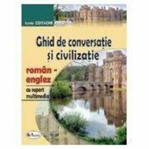 Ghid de conversatie roman-englez cu CD, editia 4 - Ioana Costache imagine