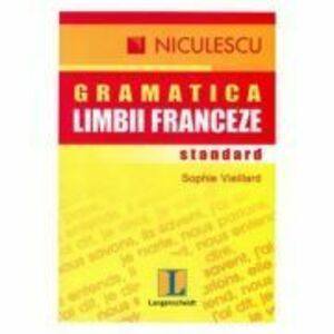 Gramatica standard a limbii franceze - Sophie Vieillard imagine