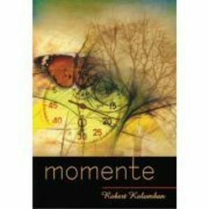 Momente - Robert Kolumban imagine