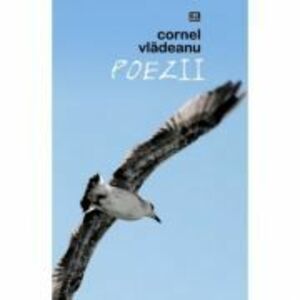 Poezii - Cornel Vladeanu imagine