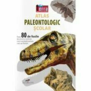 Atlas paleontologic scolar - Editie ilustrata imagine