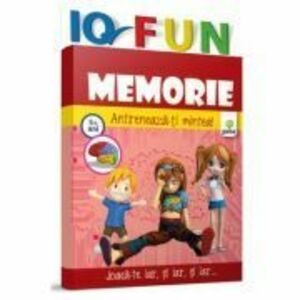 IQ fun - Memorie - Antreneaza-ti mintea! imagine