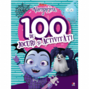 Disney Junior. Vampirina. 100 de jocuri si activitati - Disney imagine