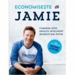 Economiseste cu Jamie - Jamie Oliver imagine