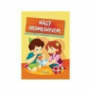 Nagy oromkonyvem // Marea carte despre bucurie imagine