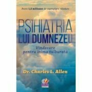 Psihiatria lui Dumnezeu - Dr. Charles L. Allen imagine