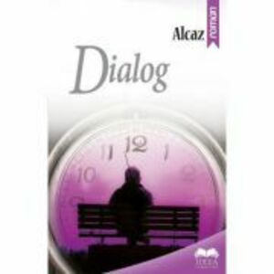 Dialog - Alcaz imagine