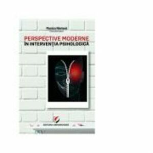 Perspective moderne in interventia psihologica - Monica Nastasa imagine