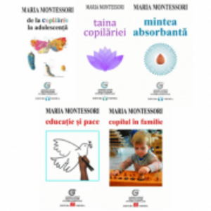 Despre educatia, dezvoltarea, drepturile si evolutia copilului, autor Maria Montessori - Pachet 5 carti imagine