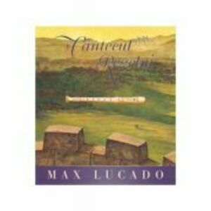 Cantecul regelui - Max Lucado imagine