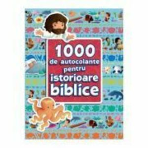 1000 de autocolante pentru istorioare biblice - Sherry Brown imagine