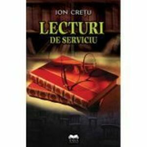 Lecturi de serviciu - Ion Cretu imagine