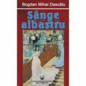 Sange albastru - Bogdan Mihai Dascalu imagine