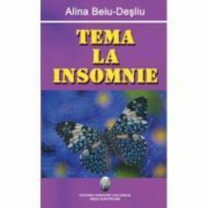 Tema la insomnie - Alina Beiu-Desliu imagine