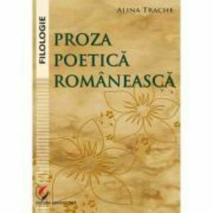 Proza poetica romaneasca - Alina Trache imagine
