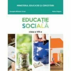 Educatie sociala. Manual pentru clasa a 8-a - Adina Grigore imagine