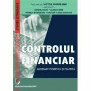 Controlul financiar. Abordare teoretica si practica - Victor Munteanu, Coordonator imagine