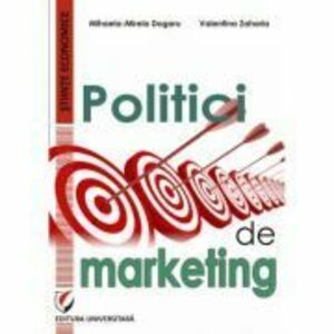 Politici de marketing - Mihaela-Mirela Dogaru imagine