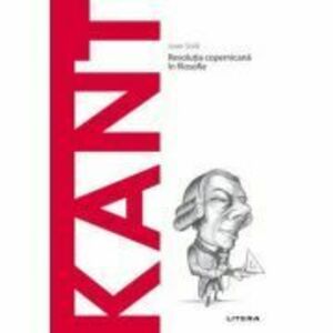 Descopera Filosofia. Kant - Joan Sole imagine