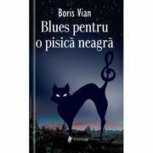Blues pentru pisica neagra - Boris Vian imagine