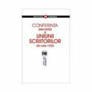 Conferinta (secreta) a Uniunii Scriitorilor din iulie 1955 - Mircea Colosenco imagine