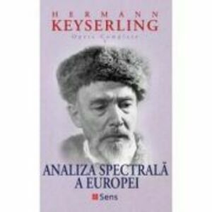 Analiza Spectrala a Europei - Hermann Keyserling imagine