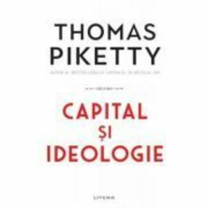 Capital si ideologie - Thomas Piketty imagine