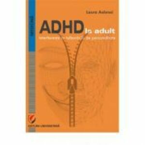 ADHD in Adults. Interference with Personality Disorders - Laura Aelenei imagine