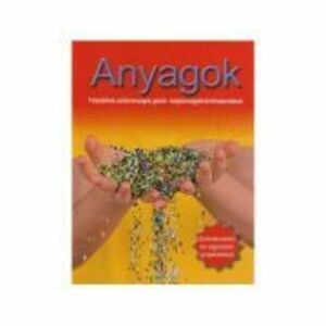 Anyagok. Materiale imagine